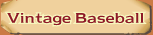 Vintage Baseball